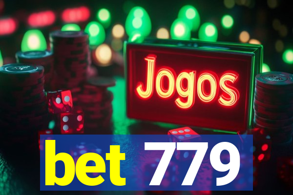bet 779